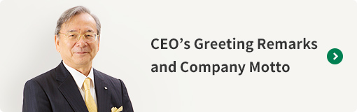 CEO’s Greeting Remarks and Company Motto